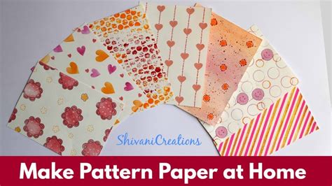 How To Make Patterned Papers At Home Create Your Own Pattern Papers In