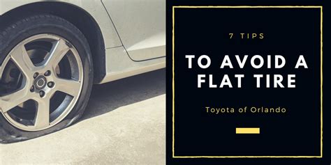 Ways To Prevent A Flat Tire Toyota Of Orlando