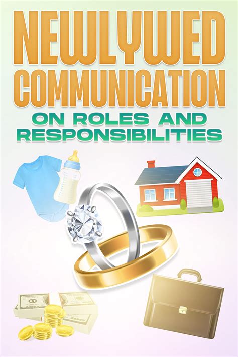 Newlywed Communication On Roles And Responsibilities What Every