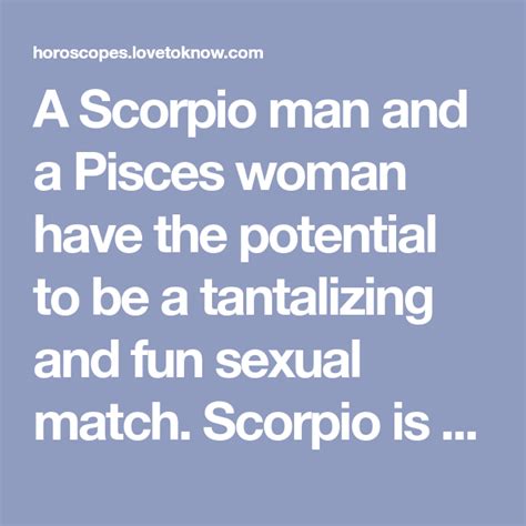 Are A Scorpio Man And A Pisces Woman Sexually Compatible Scorpio Men