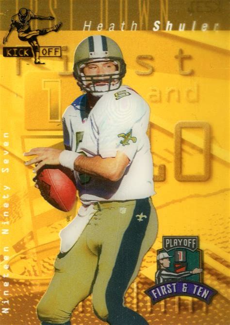1997 Playoff First And Ten Kickoff 231 Heath Shuler Nm Mt