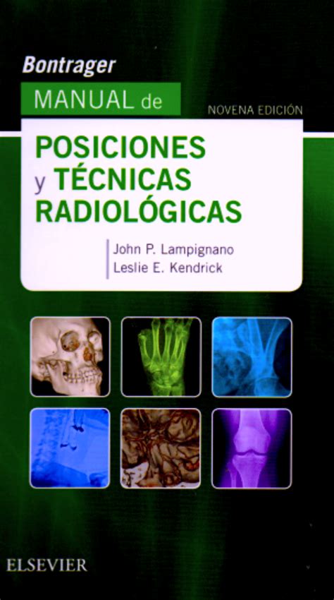 1296 libros de los 33 grados. Bontrager. Manual de posiciones y tecnicas radiologicas