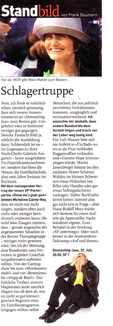 Als mani matter mit nur 36 jahren 1972 bei einem autounfall ums leben kam, war er bereits selbst aber mani matter war nicht nur ein begnadeter dichter, er war staatstheoretiker, philosoph und. rhetorik.ch aktuell: Calmy-Rey rezitiert Mani Matter
