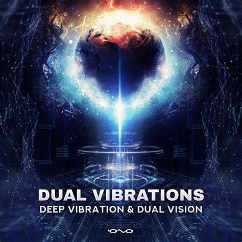 Stream Deep Vibration Iono Music Listen To Dual Vibrations Ep Playlist Online For Free On