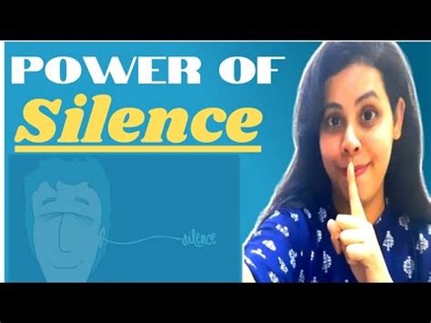 Power Of Silence Benefits Of Silence Silence Is Power Youtube