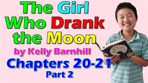 The Girl Who Drank The Moon Chapters 20 21 Part 2 Youtube