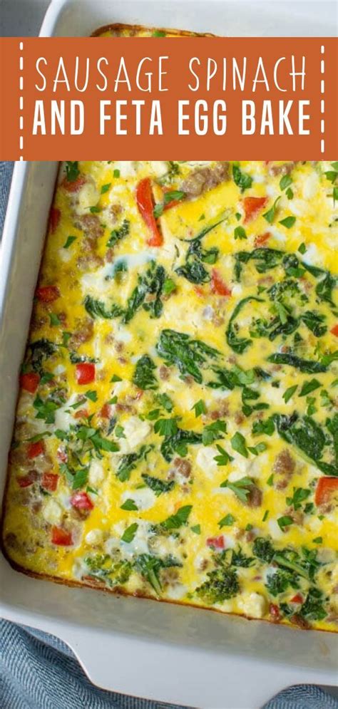 Sausage Spinach And Feta Egg Bake In 2022 Egg Casserole Recipes