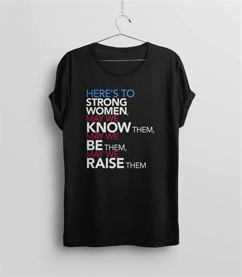 Feminist Graphic Tee Shirt With Strong Women Quote Feminism Etsy