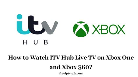 How To Watch Itv Hub Live Tv On Xbox