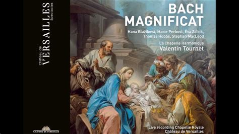 J S Bach Magnificat Bwv 243a And Cantata Bwv 63 V Tournet Youtube