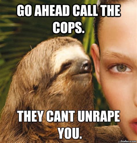 Dirty Sloth Quotes Quotesgram