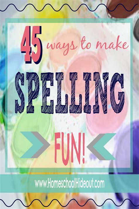 45 Ways To Practice Spelling Words Homeschool Hideout Spelling