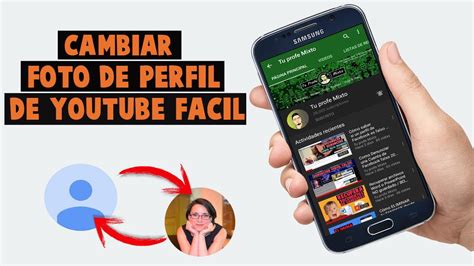 Como Cambiar Tu Foto De Perfil En Youtube Fácil Youtube