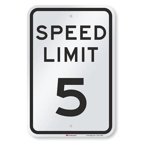 Smartsign M Engineer Grade Reflective Sign Legend Speed Limit