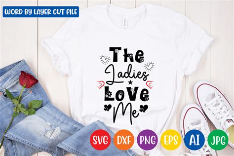 The Ladies Love Me Svg Graphic by SvgStudio · Creative Fabrica
