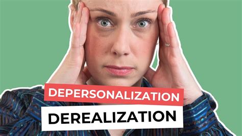 depersonalization and derealization dpdr and how to recover types of dissociation youtube