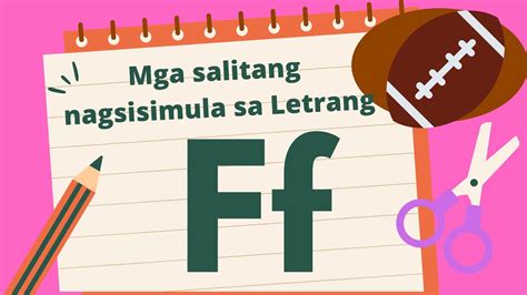 Letrang Ff Mga Salitang Nagsisimula Sa Tunog Fftitik Ff Hiram