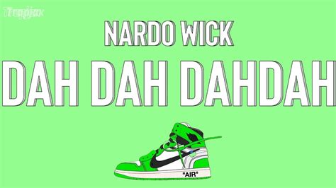 Nardo Wick Dah Dah Dahdah Lyrics Dah Dah Dah Dah Dah Dah Dah