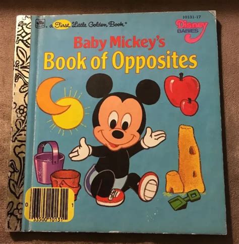 Andbook Of Oppositesand Baby Mickeys Disney First Little Golden Book 1987