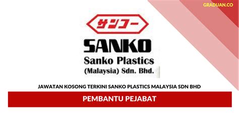 Maklumat lengkap kerja kosong spa. Permohonan Jawatan Kosong Sanko Plastics Malaysia ...