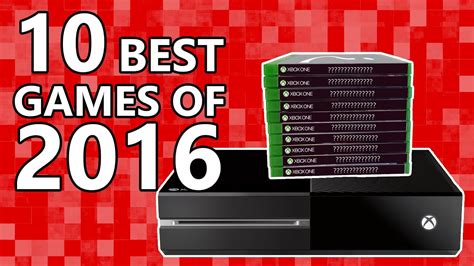 10 Best Xbox One Games Of 2016 So Far How Many Have You