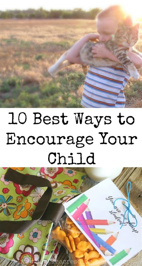 The Best Ways To Encourage Your Child Simple Acres Blog