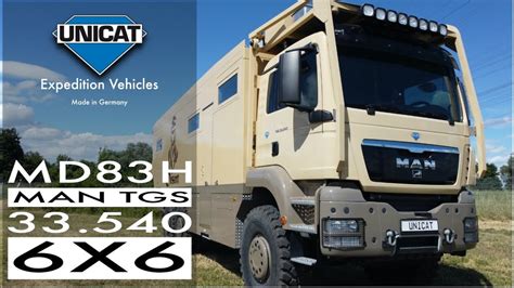 Unicat Expedition Vehicle Md83h Man Tgs 33540 6x6 Youtube