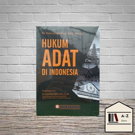 Jual Az Buku Hukum Adat Di Indonesia Dr Siska Lis Sulistiani M Ag