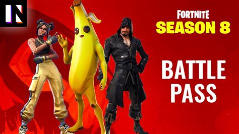 Fortnite Season 8 Battle Pass Skins And Full Overview Inverse Youtube