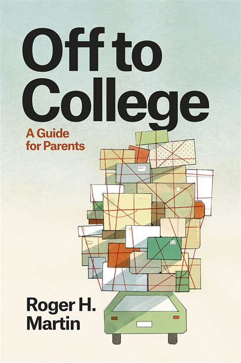 Off To College A Guide For Parents Martin