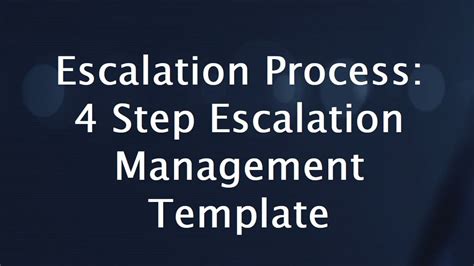 Escalation Template For 4 Step Escalation Management Process