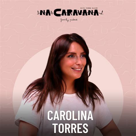 Na Caravana Com Carolina Torres 150 Cheiro A Refeitório Amor De Mãe E Caos De Sodré Na