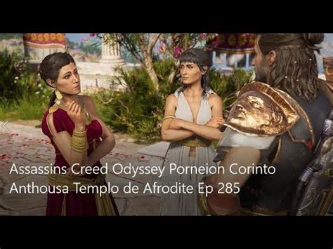 Assassins Creed Odyssey Porneion Corinto Anthousa Templo De Afrodite Ep