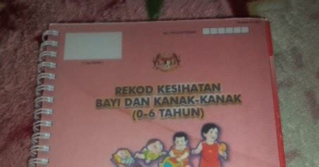 Klinik siti 149 views1 year ago. Buku Rekod Kesihatan Bayi dan Kanak-Kanak | Ini Cerita ...
