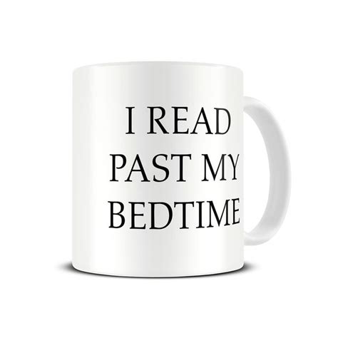 book lover t i read past my bedtime coffee mug mg504 mugs book lovers ts coffee mugs