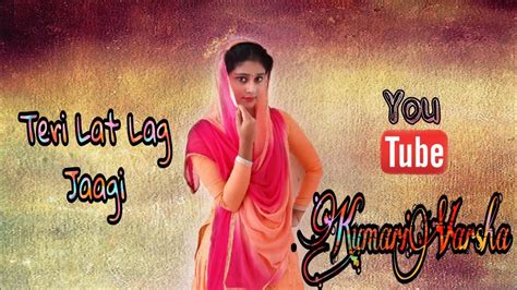 Lat Lag Jaagi Teri Lat Lag Jayegi Sapna Choudhry Dance Choreography Kumari Varsha