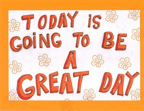 Today Is Going To Be A Great Day Inspirational Wall Art D Flickr