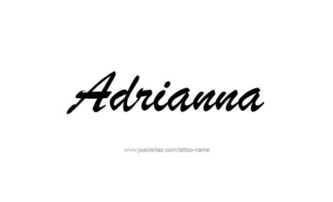 Adrianna Name Tattoo Designs