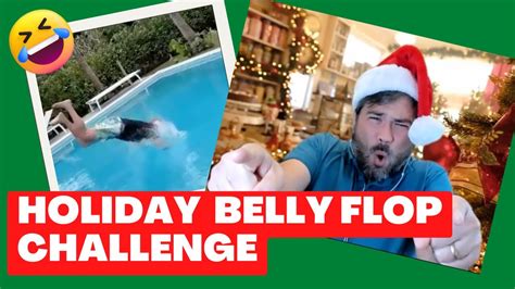 Flop For 2023 The Holiday Belly Flop Challenge Youtube