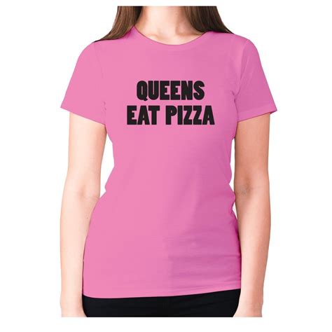 L Pink Queens Eat Pizza Womens Premium T Shirt Funny Foodie