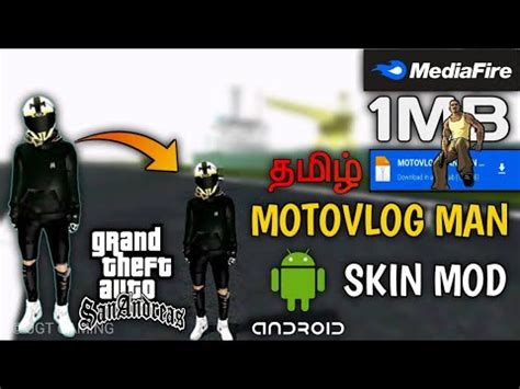 Gta San Andreas Motovlog Man Skin Mod Android Tamil Youtube