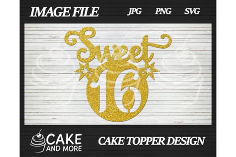 Sweet 16 Birthday Cake Topper Graphic By Lookitzcake · Creative Fabrica