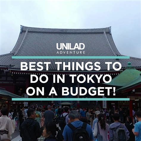 Visiting Tokyo On A Budget There Is So Much To Do In Tokyo On A