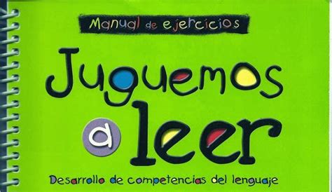 Desarrollo de competencias del lenguaje : Juguemos a leer - Libro de lectura PDF