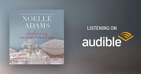 Seducing Her Brothers Best Friend By Noelle Adams Audiobook