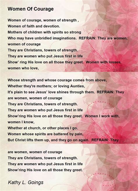 Women Of Courage Poem By Kathy L Goings Poem Hunter