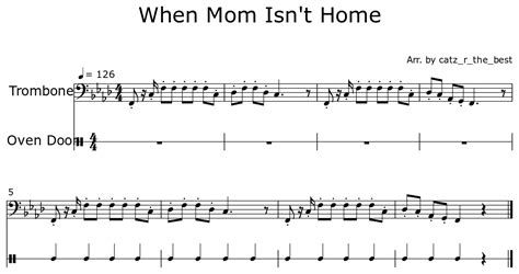 When Mom Isnt Home Sheet Music For Trombone Marching Snare Drums