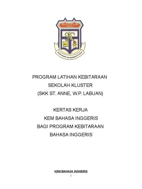 Kiranya, kata bijak motivasi kerja keras di atas perlu direnungkan siapa saja, entah yang bekerja untuk diri sendiri maupun keluarga. Kertas Kerja Kem Bahasa Inggeris