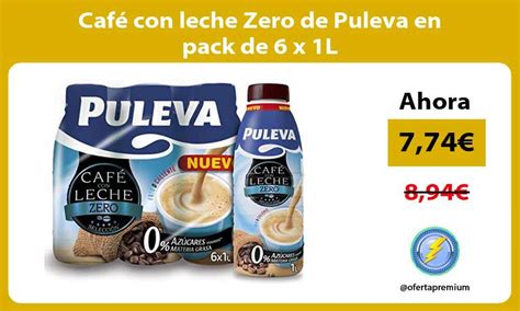 Café con leche Zero de Puleva en pack de x L marzo