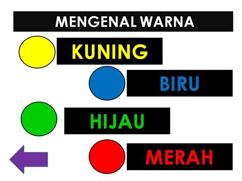 Check out this slideshare presentation Pendidikan khas Bahasa Melayu: MENGENAL WARNA